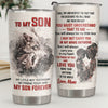 I May Not Carry You In My Arms But I Will Always Carry You In My Heart - Tumbler - To My Son, Gift For Son, Son Gift From Mom, Birthday Gift For Son