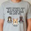 Happy Father's Day To The World's Best Fur Dad - Gift For Dad, Personalized Unisex T-Shirt (Dog And Cat)