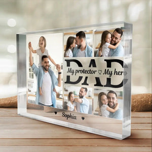 Custom Photo Dad Is My Protector - Family Personalized Custom Rectangle Shaped Acrylic Plaque -  Father's Day, Birthday Gift For Dad