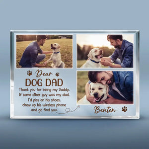 Custom Photo Thank You For Being My Daddy - Family Personalized Custom Rectangle Shaped Acrylic Plaque - Gift For Pet Owners, Pet Lovers