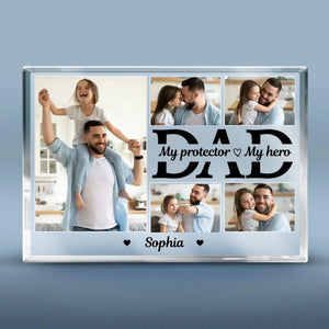 Custom Photo Dad Is My Protector - Family Personalized Custom Rectangle Shaped Acrylic Plaque - Father's Day, Birthday Gift For Dad