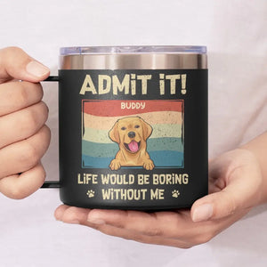 I Woof You - Dog Personalized Custom 14oz Stainless Steel Tumbler With Handle - Gift For Pet Owners, Pet Lovers