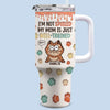 My Mom Is Just Well-Trained - Cat Personalized Custom 3D Inflated Effect Printed 40 Oz Stainless Steel Tumbler With Handle - Gift For Pet Owners, Pet Lovers
