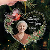 Custom Photo I'm Always With You - Memorial Personalized Custom Ornament - Acrylic Custom Shaped - Sympathy Gift, Christmas Gift For Family Members