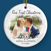 Custom Photo Our First Year Married - Couple Personalized Custom Ornament - Ceramic Round Shaped - Christmas Gift For Husband Wife, Anniversary, First Christmas