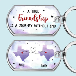 A True Friendship Is A Journey Without End - Bestie Personalized Custom Keychain - Gift For Best Friends, BFF, Sisters