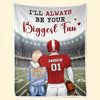 I’m Your Number One Fan, Always And Forever - Personalized Custom Blanket - Gift For Sport Lovers, Sport Players