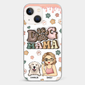 Dog Mom For Life - Dog & Cat Personalized Custom 3D Inflated Effect Printed Clear Phone Case - Gift For Pet Owners, Pet Lovers