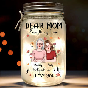 Mom, You Are My Everything - Family Personalized Custom Mason Jar Light - Gift For Mom, Daughter