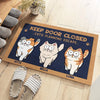 Keep Door Closed - Dog & Cat Personalized Custom Home Decor Decorative Mat - House Warming Gift For Pet Owners, Pet Lovers