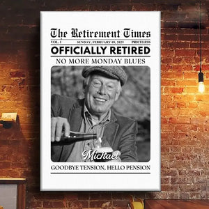 Custom Photo Officially Retired - Personalized Custom Vertical Canvas - Appreciation, Retirement Gift For Coworkers, Work Friends, Colleagues, Family Members