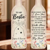 You'll Always Have A Place Of Honor Deep Within My Heart - Bestie Personalized Custom Bottle Lamp - Gift For Best Friends, BFF, Sisters
