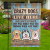 They Don’t Bark For Fun - Dog Personalized Custom Flag - Gift For Pet Owners, Pet Lovers