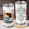Celebrate The Bonds That Mean The Most - Bestie Personalized Custom Tumbler - Gift For Best Friends, BFF, Sisters