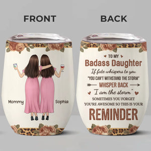 Never Forget How Amazing You Are - Family Personalized Custom Wine Tumbler - Gift For Mom, Daughter