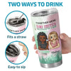 With You, Every Change Feels Like An Upgrade - Bestie Personalized Custom Tumbler - Gift For Best Friends, BFF, Sisters