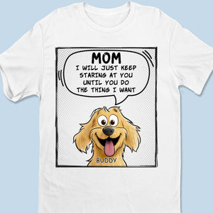The Power Of The Puppy Stare - Dog Personalized Custom Unisex T-shirt, Premium T-shirt, Hoodie - Gift For Pet Owners, Pet Lovers