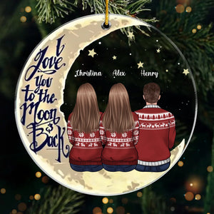 Je t'aime jusqu'à la lune et retour - Ornement personnalisé familial - Forme personnalisée en acrylique - Cadeau de Noël pour grand-mère, grand-père