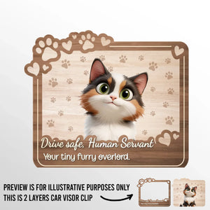 Your Tiny Bosses Demand A Safe Journey - Cat Personalized Custom Car Visor Clip - Gift For Pet Owners, Pet Lovers