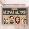 Be Aware Of Wife - Couple Personalized Custom Home Decor Decorative Mat - House Warming Gift For Husband Wife, Anniversary, Pet Owners, Pet Lovers