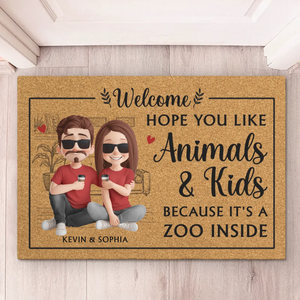 Hope You Like Animals & Kinds Because It's A Zoo Inside - Couple Personalized Custom Home Decor Decorative Mat - House Warming Gift For Husband Wife, Anniversary