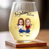 Sisters Forever - Bestie Personalized Custom Wine Glass - Gift For Best Friends, BFF, Sisters