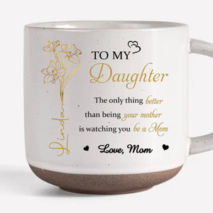 The Best Love Is A Mother’s Love - Family Personalized Custom Printed Pottery Mug - Mother's Day, Gift For Mom, Daughter