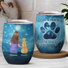 A Dog’s Love Is A Lifetime Gift - Dog Personalized Custom Wine Tumbler - Gift For Pet Owners, Pet Lovers