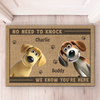 Forget Knocking, We Heard You A Mile Away - Dog Personalized Custom Home Decor Decorative Mat - House Warming Gift For Pet Owners, Pet Lovers