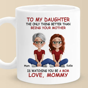 My Heart Overflows With Love Seeing My Daughter As A Mom - Family Personalized Custom Mug - Gift For Mom, Daughter