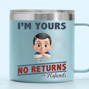 No Exchanges, No Refunds, Just Love - Family Personalized Custom 14oz Stainless Steel Tumbler With Handle - Father's Day, Gift For Dad, Grandpa