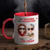 Custom Accent Mug - Personalized Birthday Gifts For Mom, Dad, Daughter - Happiness Starts With You