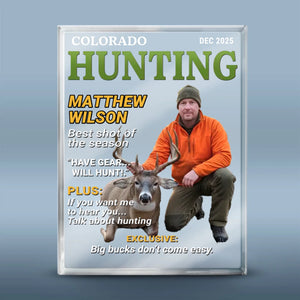 Custom Photo Magazine Rectangle Shaped Acrylic Plaque - Personalized Birthday Hunting Gifts For Hunters - Built For The Hunt