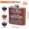 Custom Hip Flask - Personalized Birthday Gifts For Brother - Brothers Through Every Season