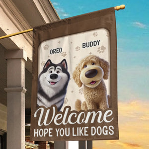 Custom Flag - Personalized Birthday Gifts For Dog Lovers, Dog Dad And Mom - Welcome To Our Dog Home