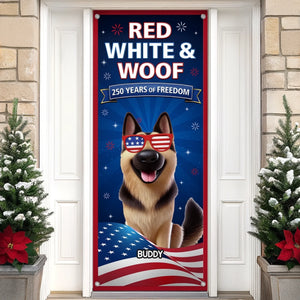 Custom Door Cover - Personalized 4th Of July Gifts For Dog Lovers, Dog Dad And Mom - Land Of The Free