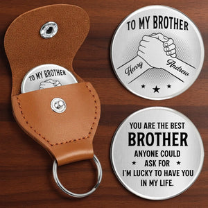 Custom Pocket Hug - Personalized Birthday Gifts For Brother - Brothers Built On Loyalty