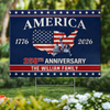 Custom Yard Sign - Personalized America 250th Anniversary Gifts For Mom, Dad, Brother, Sister, Kids - United In Freedom