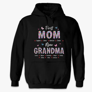 Custom Unisex T-shirt, Premium T-shirt, Hoodie - Personalized Mother's Day Birthday Gifts For Mom, Grandma - First Mom Now Grandma Floral