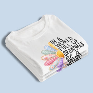 Custom Unisex T-shirt, Premium T-shirt, Hoodie - Personalized Mother's Day Birthday Gifts For Mom, Grandma - Grandma Love Feels Like Home