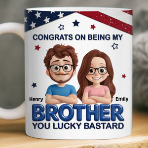 Custom 3D Inflated Effect Printed Mug - Personalized Birthday Gifts For Brother - Bound Together As Brothers
