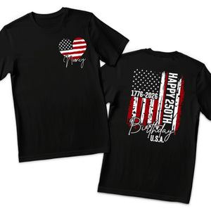 Custom Back And Front Printed Unisex T-shirt - Personalized America 250th Anniversary Gifts For Men And Women - We Love Freedom