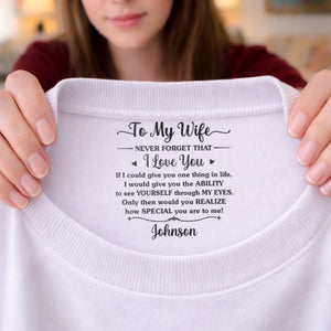 Custom Inside Neck Print T-Shirt - Personalized Anniversary Wedding Gifts For Husband And Wife, Him And Her - Tiny Message, Forever Feeling