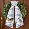 Custom Decorative Sash - Personalized America 250th Anniversary Gifts For Mom, Dad, Brother, Sister, Kids - Built On Freedom & Faith