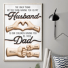 Custom Vertical Poster - Personalized Father's Day Birthday Gifts For Dad, Grandpa, Husband - My Only Hero, My Only Love