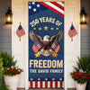 Custom Door Cover - Personalized America 250th Anniversary Gifts For Mom, Dad, Brother, Sister, Kids - Born To Celebrate Freedom