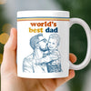 Custom Photo Mug - Personalized Father's Day Birthday Gifts For Dad, Grandpa, Husband - World’s Best Dad Ever