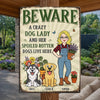 Custom Home Decor Metal Sign - Personalized Birthday Garden Gifts For Gardeners, Dog Lovers, Dog Dad And Mom - The Crazy Dog Lady Lives Here