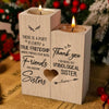 True Friendship Makes Friends Become Sisters - Candle Holder