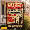 Happy Halloween - You Are Now A Target - Personalized Metal Sign, Halloween Ideas